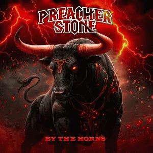 Preacher Stone : By The Horns